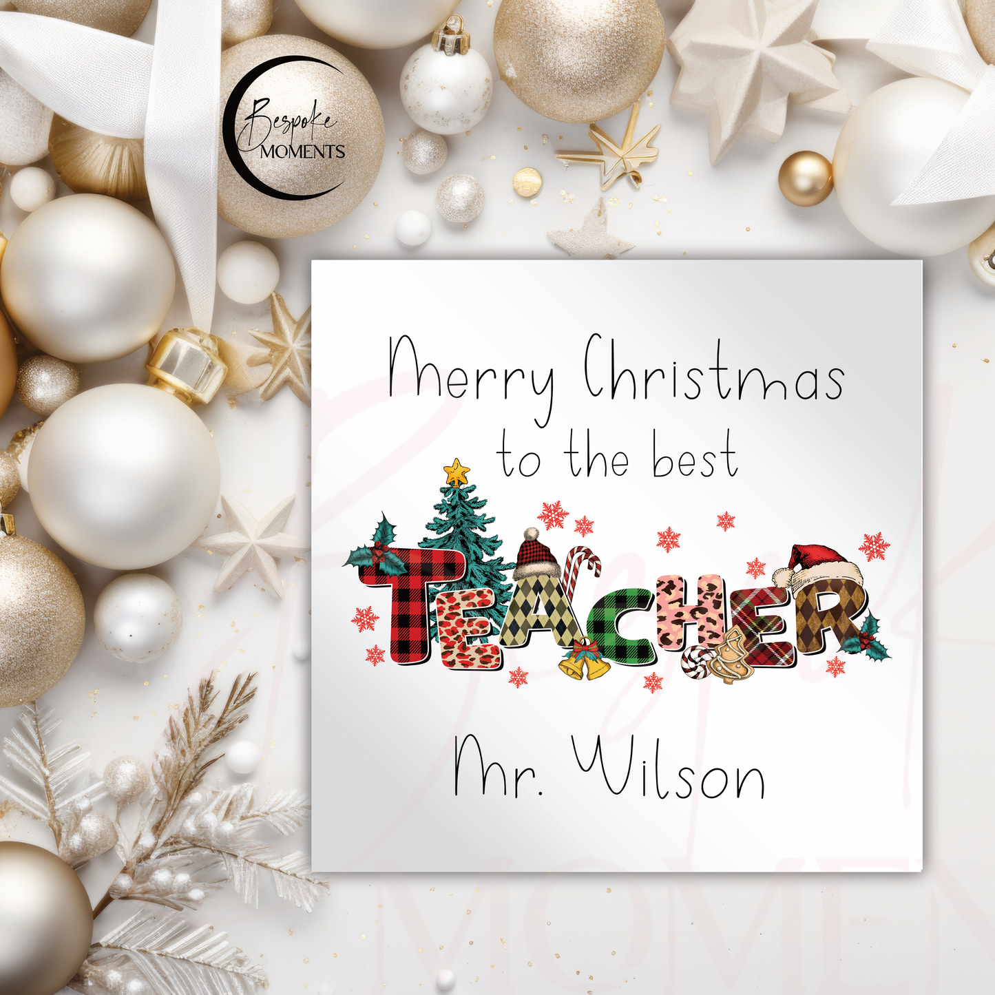Cherishing the Best Teacher: A Personalised Christmas Card